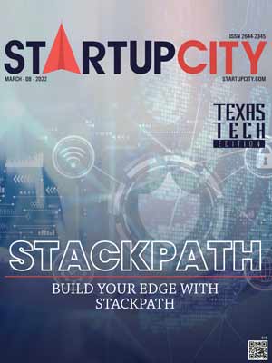 Top Texas Tech Startups Stackpath: Build Your Edge with Stackpath