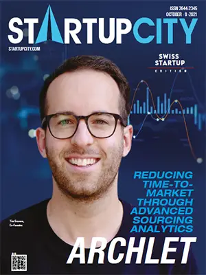 Top Hottest Swiss Startups Archlet: Reducing Time-To-Market Through Advanced Sourcing Analytics